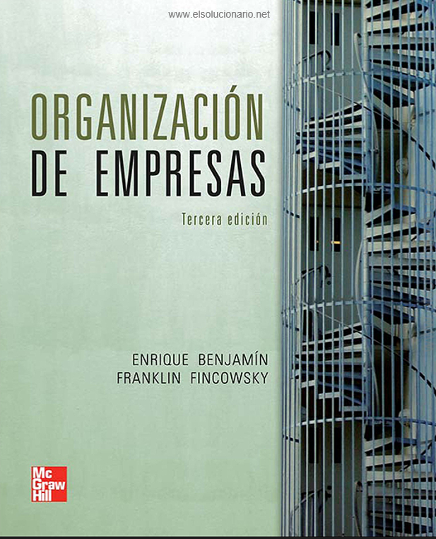 Organización de empresas, Benjamin & Fincowsky, 3ed
