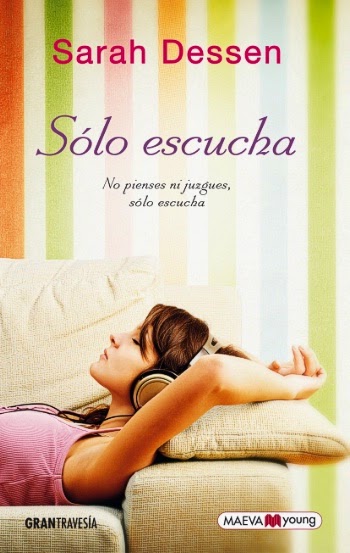 Sólo escucha de Sarah Dessen