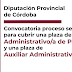 Convocatoria para cubrir una plaza de Administrativo/a de Patrimonio y una plaza de Auxiliar Administrativo para la Diputación Provincial de Córdoba