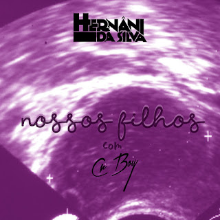 Hernâni feat. Cr Boy – Nossos Filhos 2020 Download mp3