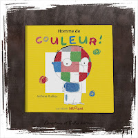 Homme de couleurs !, un livre pour enfant de Jérôme Ruillier sur le racisme et la différence, éditions Bilboquet