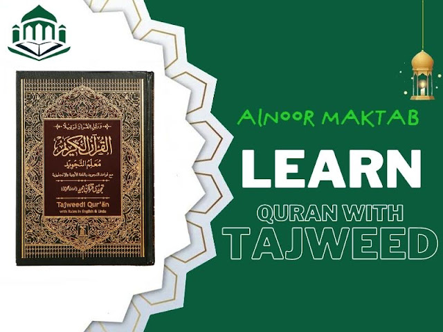 Learn Quran With Tajweed at Alnoor Maktab