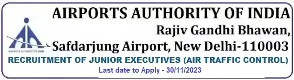 AAI Jr Executive Air Traffic Control Vacancy Recruitment 2023