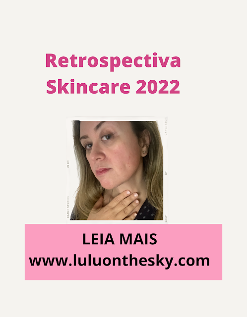 Retrospectiva Skincare 2022