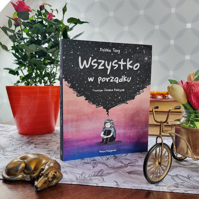 Debbie Tung, Wszystko w porządku [Nasza Księgarnia]