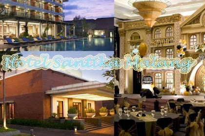 Hotel Santika Malang, Informasi Alamat, Tarif dan Fasilitas Hotel Kelas Bintang 4