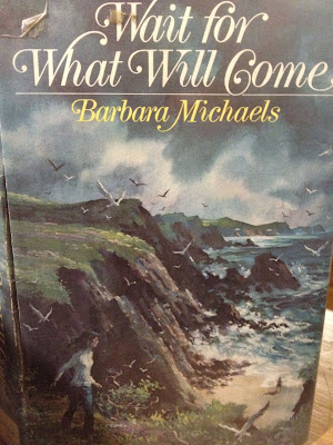 cover of Wait for What Will Come by Barbara Michaels