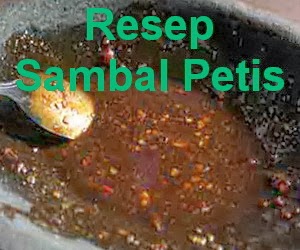 Resep Cara Membuat Sambal Petis