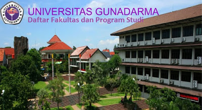 Daftar fakultas, jurusan dan program studi untuk diploma, doktor ,Universitas Gunadarma Lengkap Terbaru