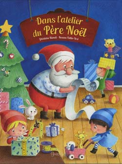 Dans l'atelier du Père-Noël
