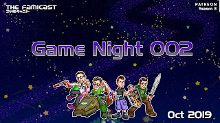 Famicast Game Night | 002 | October 2019