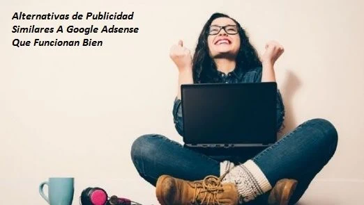 Monetizar Mi Blog Sin la publicidad de Google AdSense