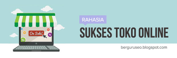 Rahasia Cara Sukses Bisnis Toko Online