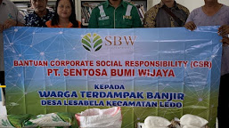 Peduli Terhadap Korban Banjir PT. Sentosa Bumi Wijaya Salurkan Bantuan CSR (Corporate Social Responsibility)