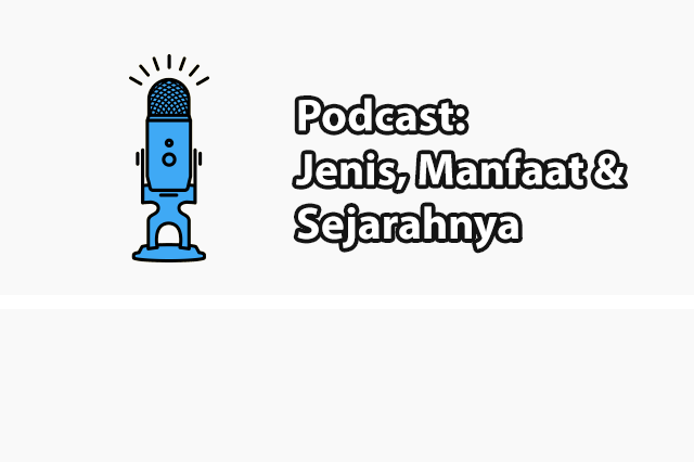 apa itu podcast