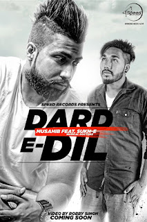 Dard-E-Dil (Musahib ft. Sukh-e-/ Muzical Doctorz) Full Song Mp3