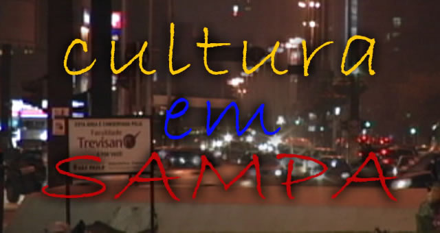 Cultura em Sampa