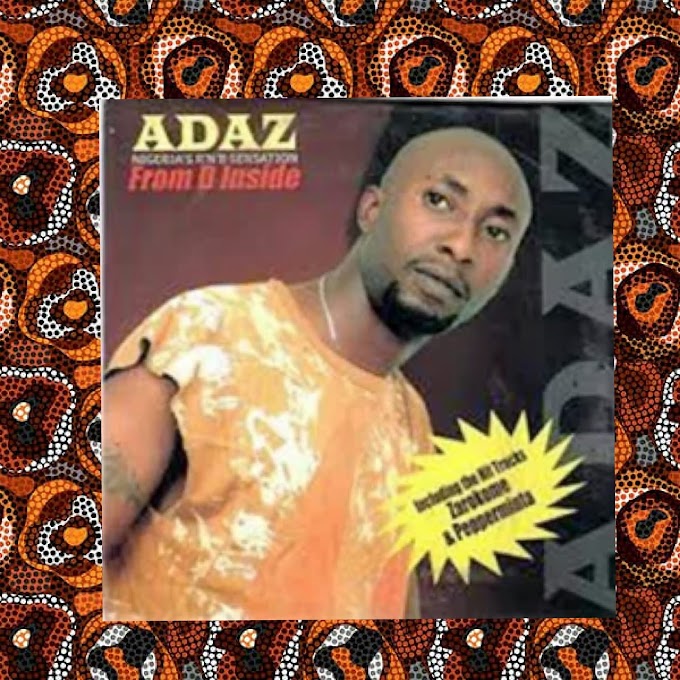 (Music) Adaz - Zarokome (Throwback Nigerian Song) 