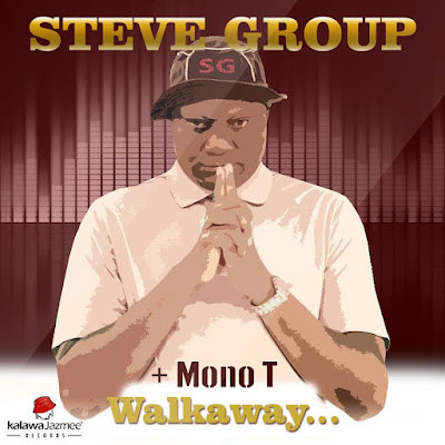 Steve Group & Mono T - Walkaway