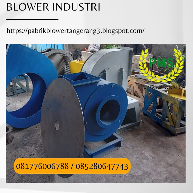 FABRIKASI BLOWER INDUSTRI TANGERANG, FABRIKASI BLOWER INDUSTRIAL DENPASAR, FABRIKASI BLOWER JAKARTA, FABRIKASI BLOWER JAKARTA, FABRIKASI BLOWER DEPOK, FABRIKASI BLOWER BANDUNG, FABRIKASI BLOWER TANGERANG SELATAN, JASA PEMBUATAN BLOWER TANGERANG, JASA PEMBUATAN BLOWER BEKASI, JASA PEMBUATA JAKARTA BARAT, JASA PEMBUATAN BLOWER KEONG, JASA PEMBUATAN BLOWER SENTRIFUGAL, JASA PEMBUATANN BLOWER INDUSTRIAL