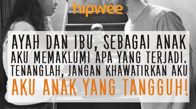 50 Kata  Motivasi Anak  Broken  Home 