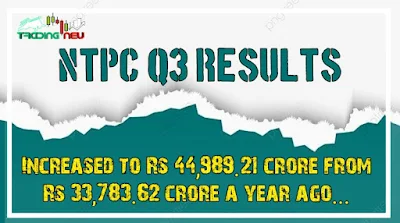 NTPC Q3 RESULTS: Share increase by 5% in a Year