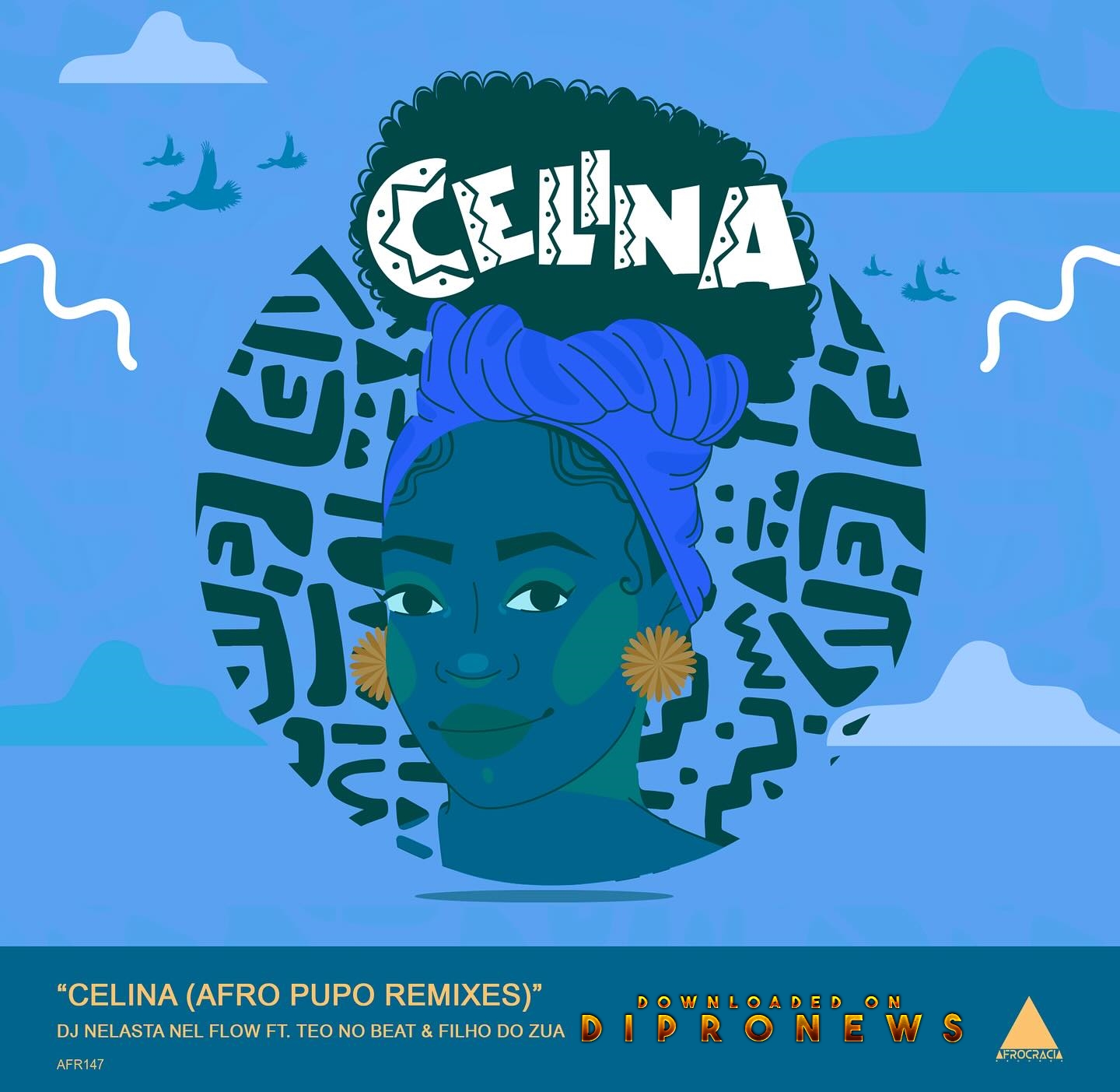 Dj Nelasta Nel Flow feat. Teo No Beat & Filho Do Zua – Celina (Afro Pupo Remix)(LETRAS.CO.MZ 2024)
