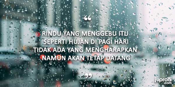 60 Kata Kata  Hujan  di  Pagi Hari  Juproni Quotes