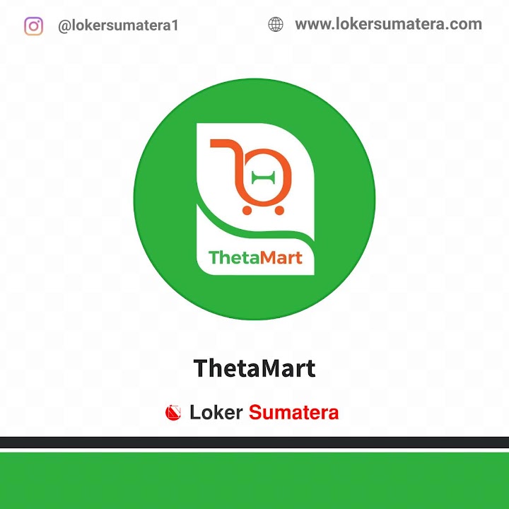 Loker Padang | Lowongan Kerja Padang, ThetaMart sebagai Pramuniaga Loker Padang | Lowongan Kerja Padang, ThetaMart sebagai Pramuniaga
