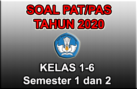 SOAL PAT PAS online kelas 1 2 3 4 5 6