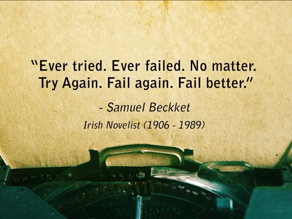 All the time Quotes Samuel Beckket Irish Novelist