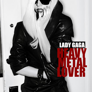 Lady Gaga - Heavy Metal Lover Lyrics