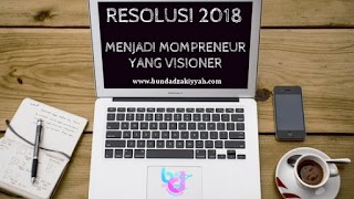 Resolusiku 2018, Menjadi Mompreneur yang Visioner