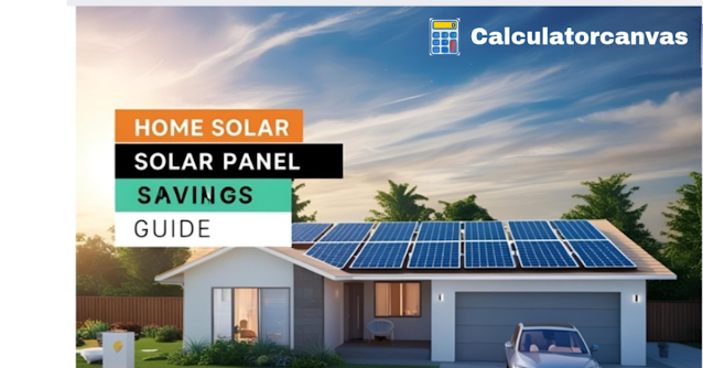 Home solar panel savings guide