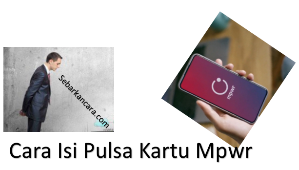 Cara Isi Pulsa Kartu MPWR secara Online