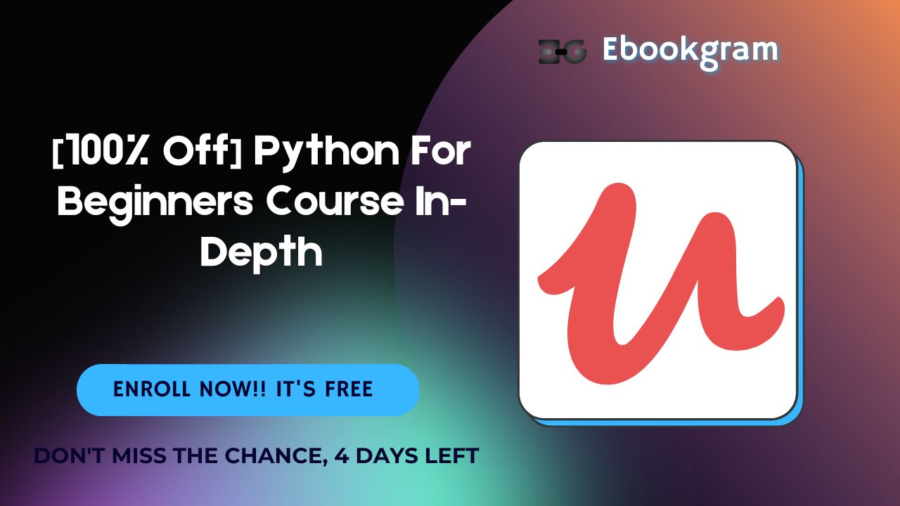 [100% Off] Python For Beginners Course In-Depth | Udemy Courses