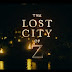 The Lost City of Z Movie Review