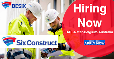 Six Construct Job Vacancies UAE, Belgium, Australia
