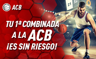 sportium ACB: Combinada Sin Riesgo 17-18 noviembre