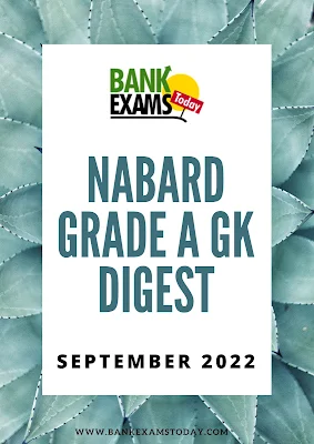 NABARD Grade A GK Digest: September 2022