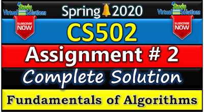 CS502 Assignment 2 Solution | Spring 2020