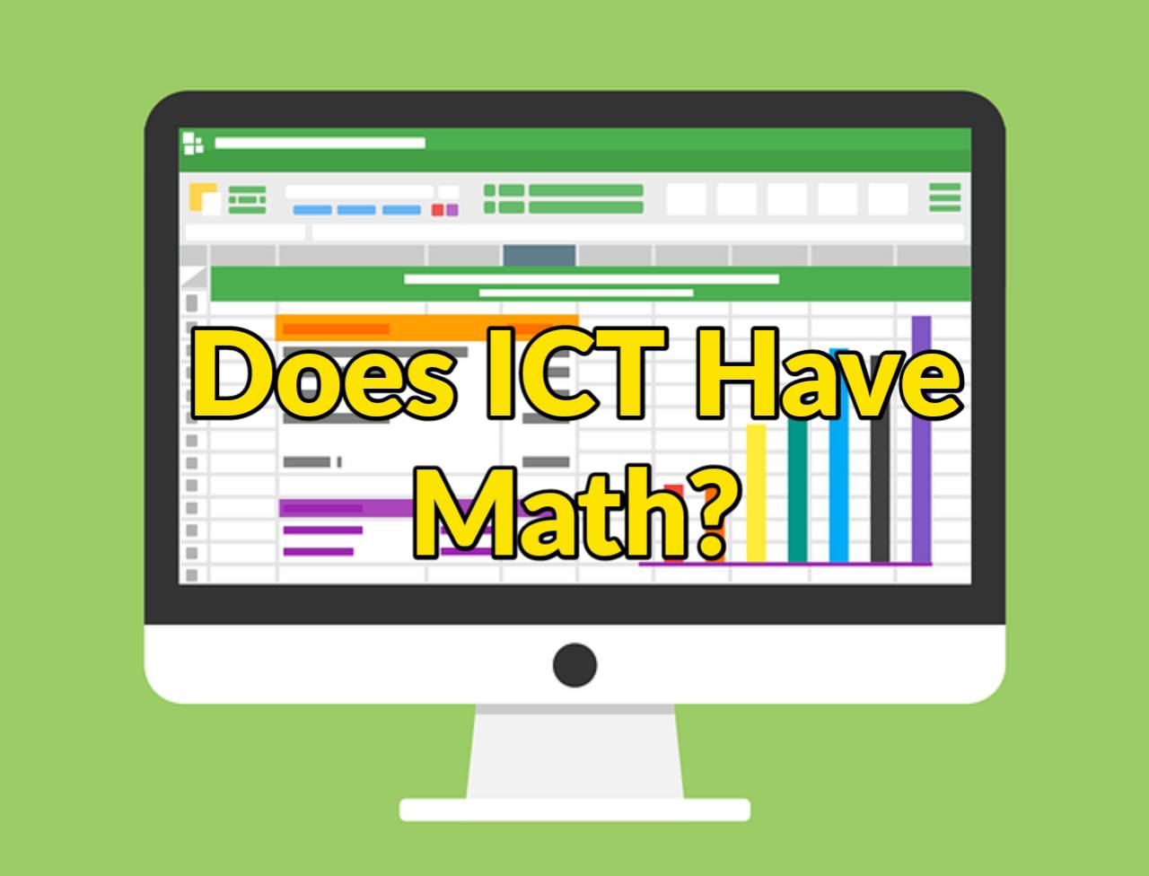 Does ICT Have Math