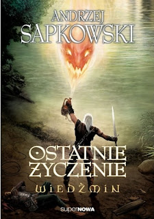 Ostatnie życzenie – Andrzej Sapkowski