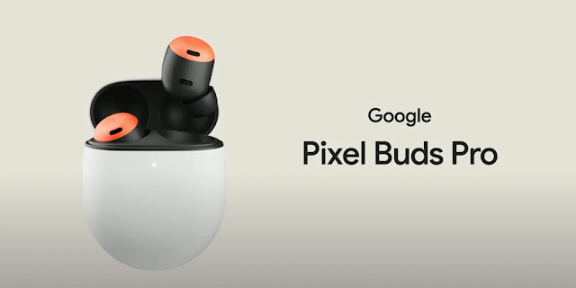 Google I / O 2022 | قوقل تكشف عن سماعات Pixel Buds Pro الجديدة