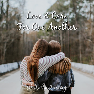 Love & Care For One Another #love #care #community #friendship #friends