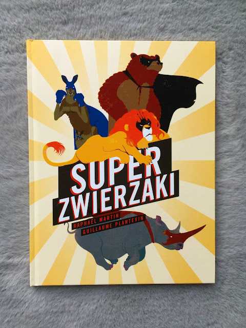 Recenzje #260 - "Super zwierzaki" - okładka książki - Francuski przy kawie