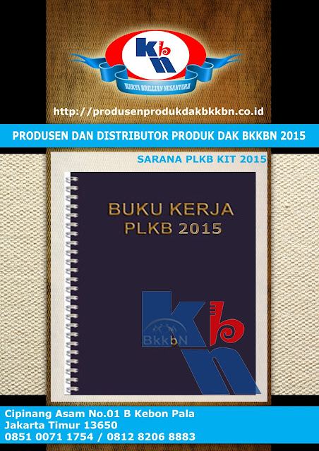 distributor produk dak bkkbn 2015, produk dak bkkbn 2015, plkb kit 2015, plkb kit bkkbn 2015, ppkbd kit 2015, ppkbd kit bkkbn 2015, sarana plkb kit 2015, sarana plkb bkkbn 2015, kie kit 2015, genre kit 2015,