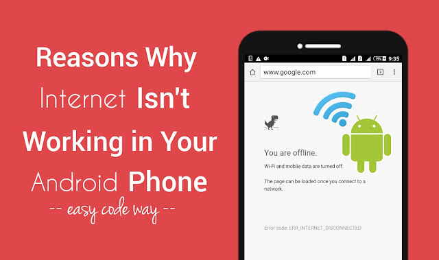 Reasons why Internet isn't working in Android