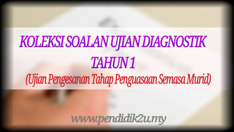 Contoh Soalan Kemasukan Darjah 1 Sekolah Agama - Soalan ab