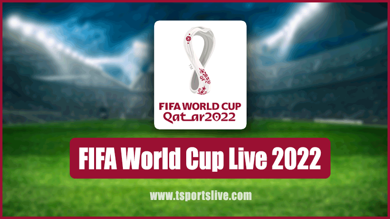Streaming FIFA World Cup Live 2022